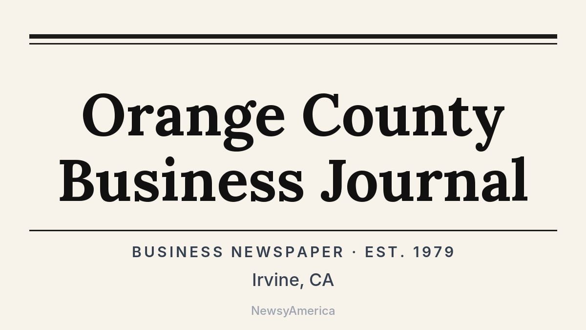 Orange County Business Journal – Irvine, CA