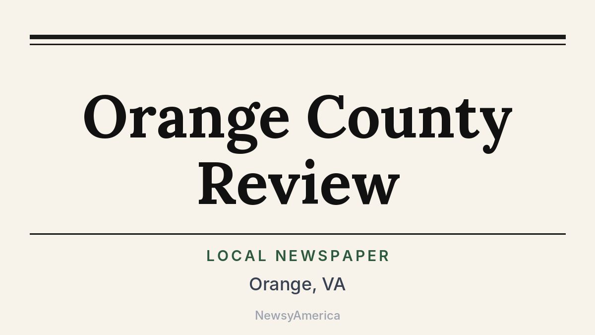 Orange County Review – Virginia