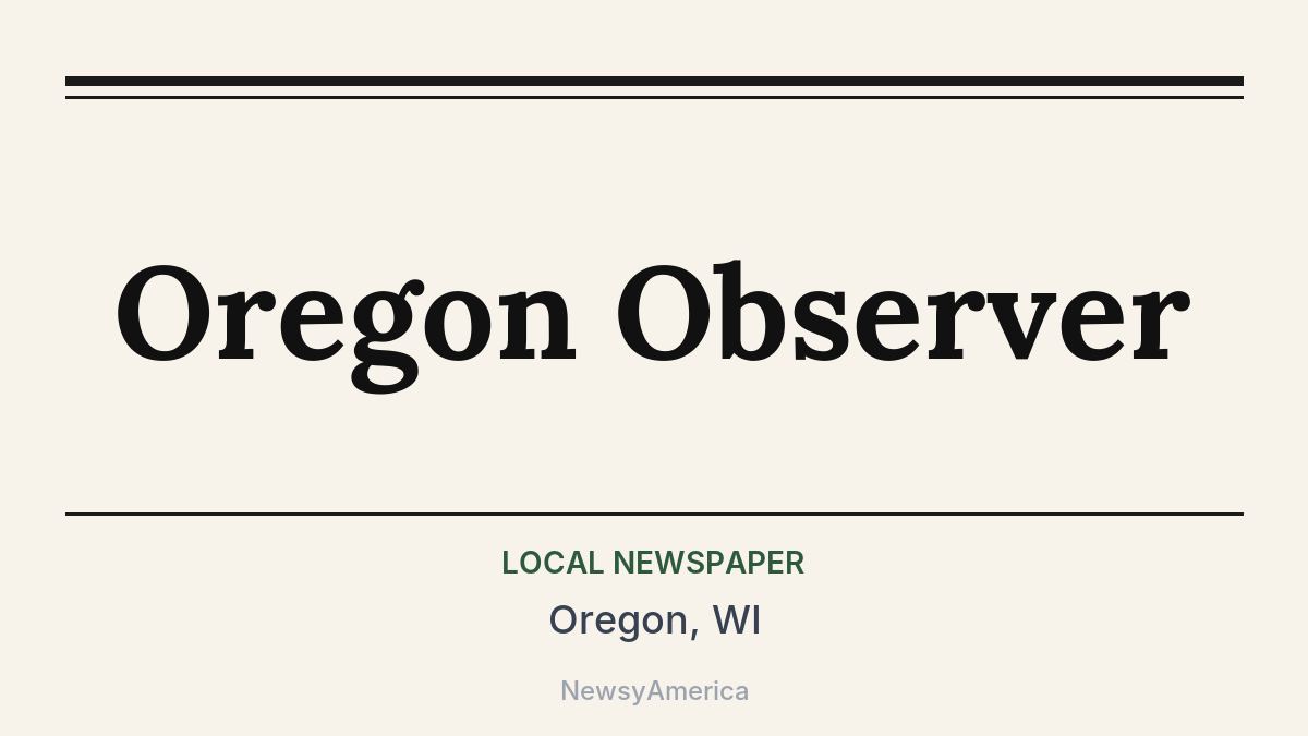 Oregon Observer – Oregon, WI