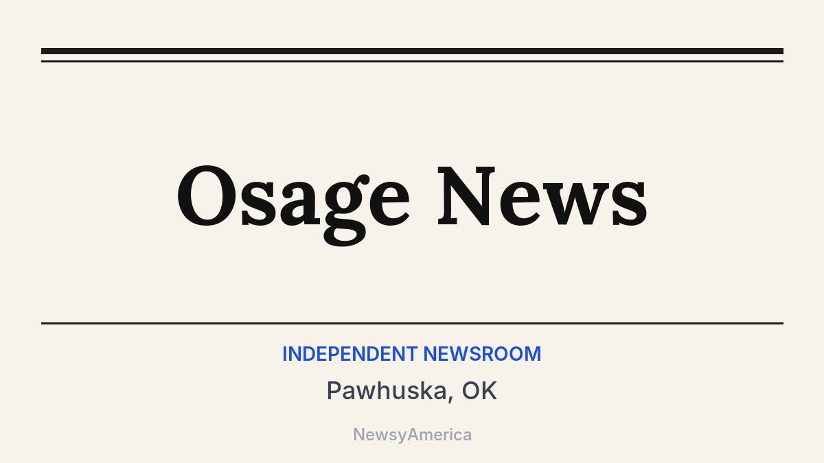 Osage News – Pawhuska, OK