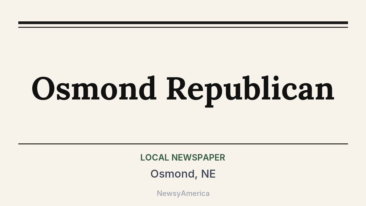 Osmond Republican – Osmond, NE