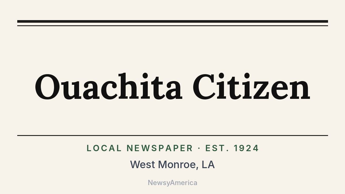 Ouachita Citizen – West Monroe, LA