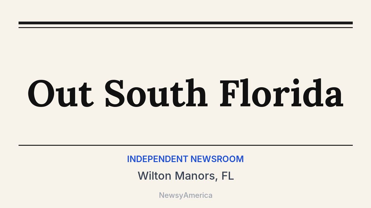 Out South Florida – Wilton Manors, FL
