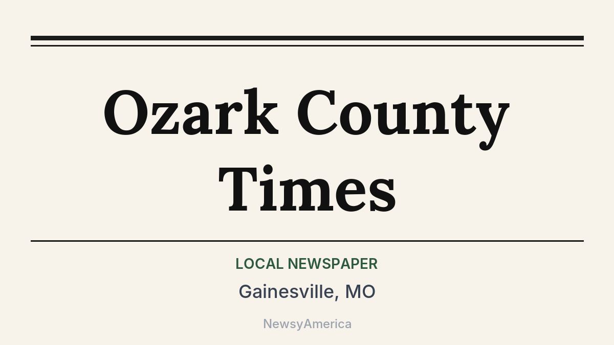Ozark County Times – Gainesville, MO