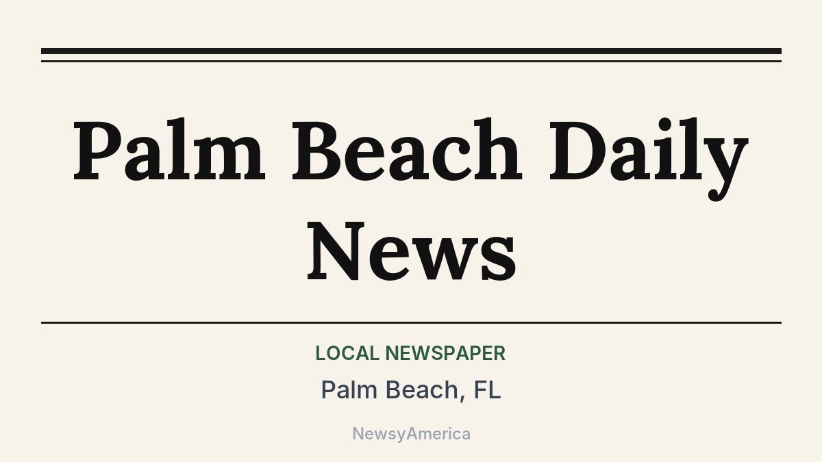 Palm Beach Daily News – Palm Beach, FL