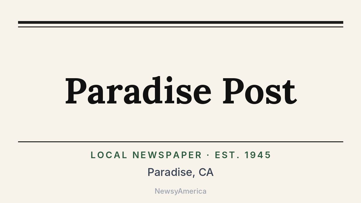 Paradise Post – California