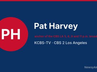 Pat Harvey, anchor of the CBS LA 5, 6, 9 and 11 p.m. broadcasts, KCBS-TV