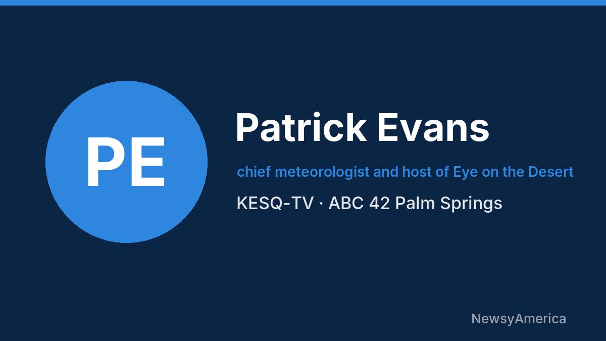 Patrick Evans – KESQ-TV, Palm Springs