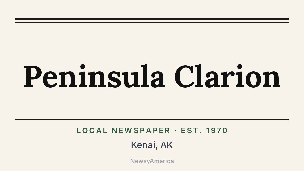 Peninsula Clarion – Kenai, AK