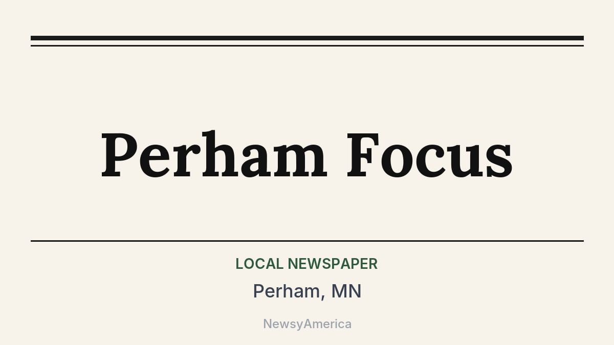 Perham Focus – Perham, MN