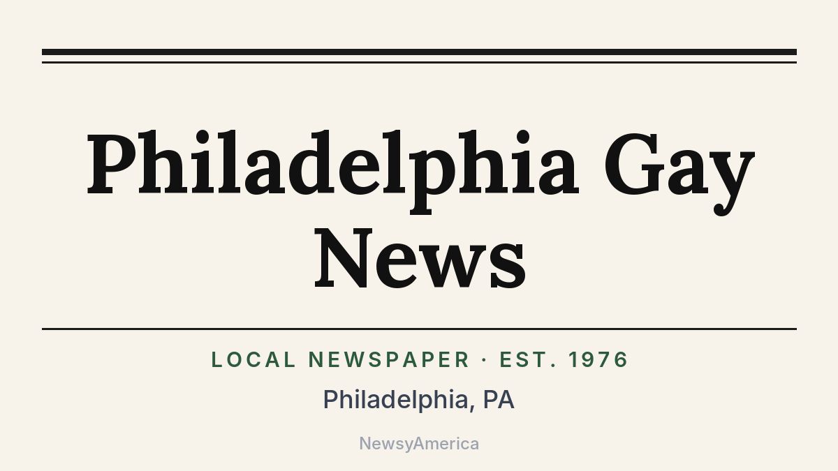 Philadelphia Gay News – Pennsylvania