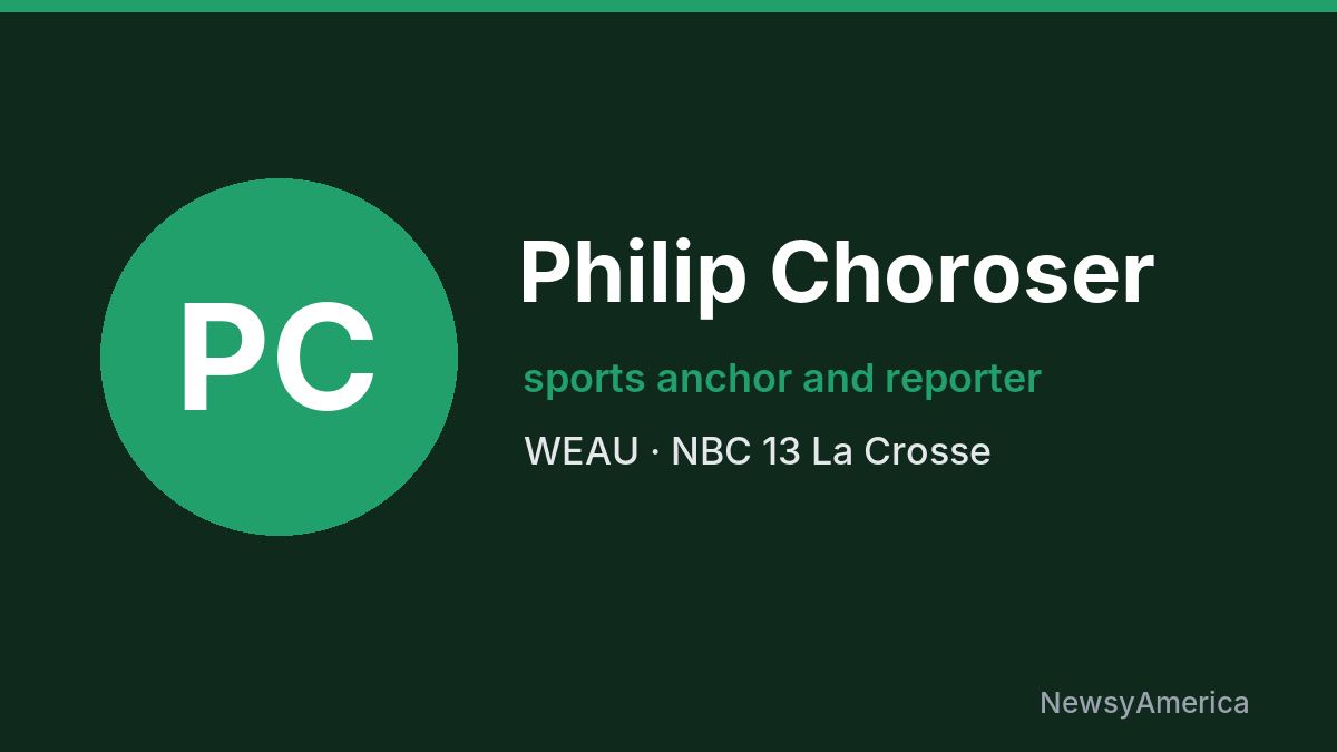 Philip Choroser – WEAU, La Crosse