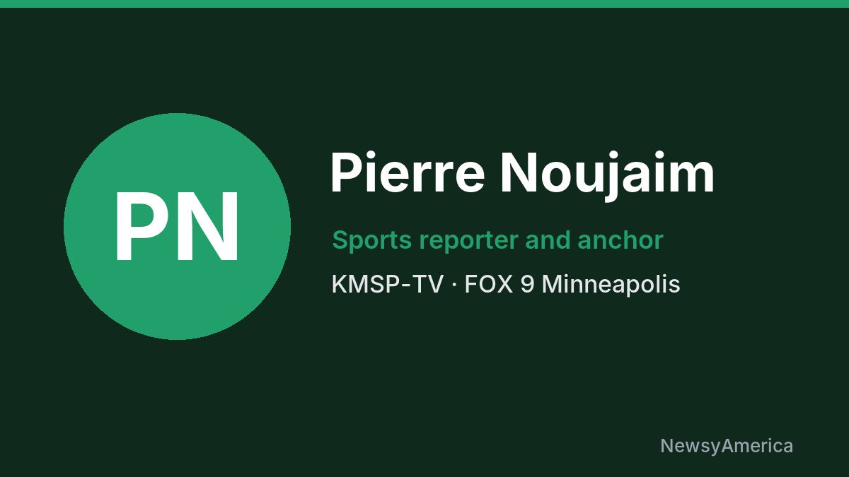 Pierre Noujaim – KMSP-TV, Minneapolis
