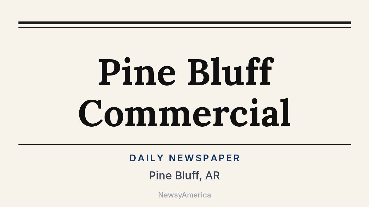 Pine Bluff Commercial – Arkansas