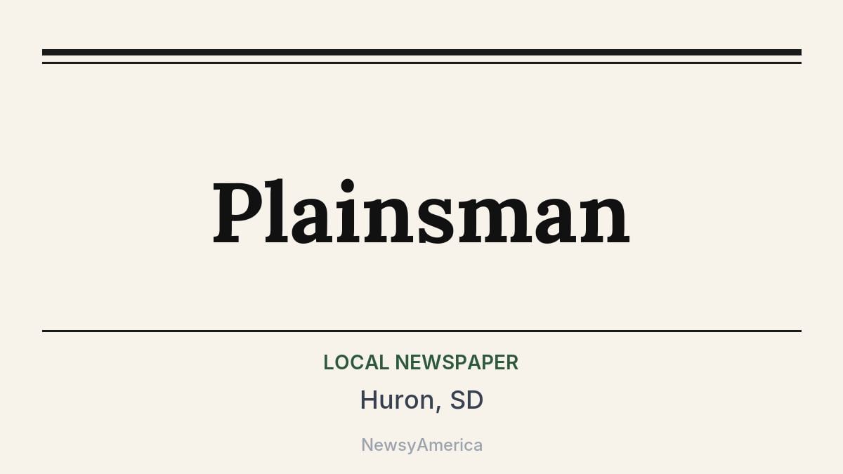 Plainsman – Huron, SD