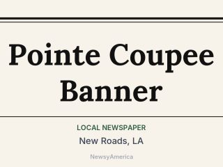 Pointe Coupee Banner, New Roads, LA