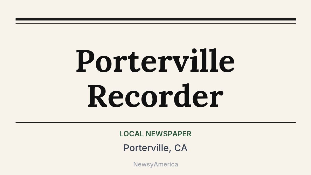 Porterville Recorder – Porterville, CA