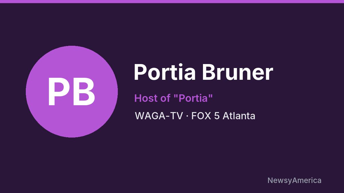 Portia Bruner – WAGA-TV, Atlanta