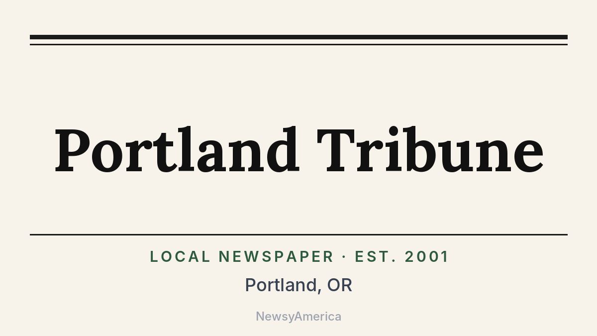 Portland Tribune – Oregon