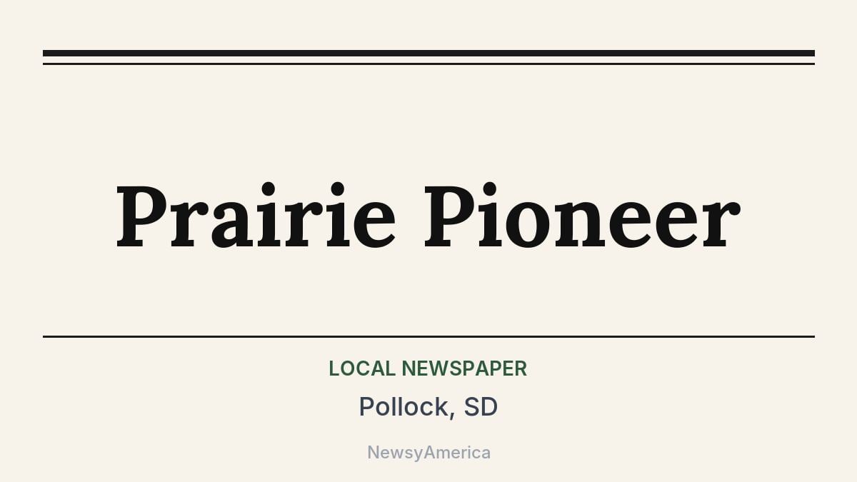 Prairie Pioneer – Pollock, SD