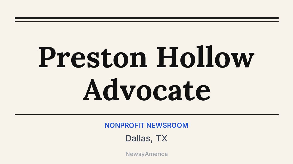 Preston Hollow Advocate – Dallas, TX