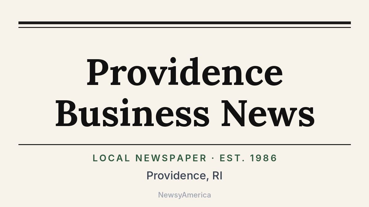 Providence Business News – Rhode Island