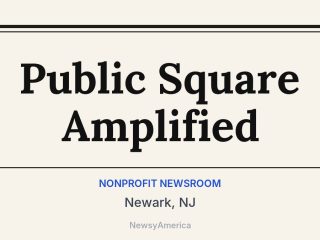 Public Square Amplified, Newark, NJ