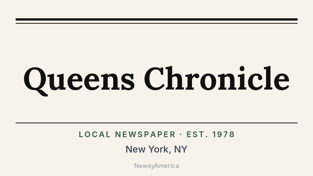 Queens Chronicle – New York, NY