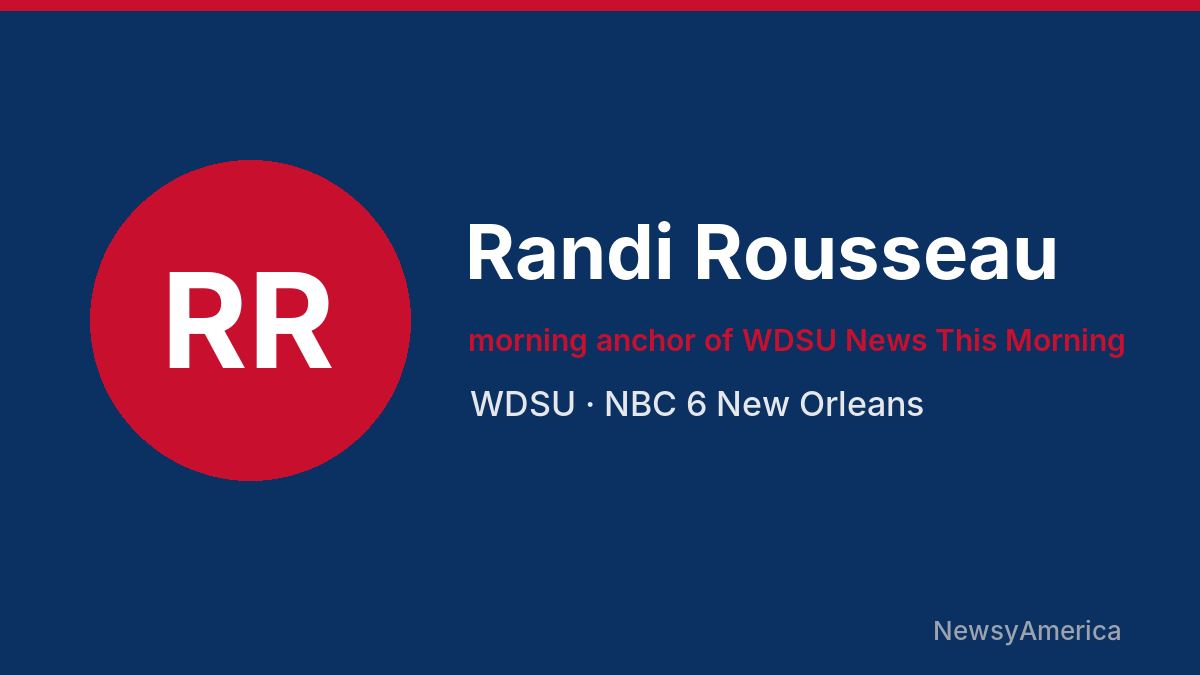 Randi Rousseau – WDSU, New Orleans