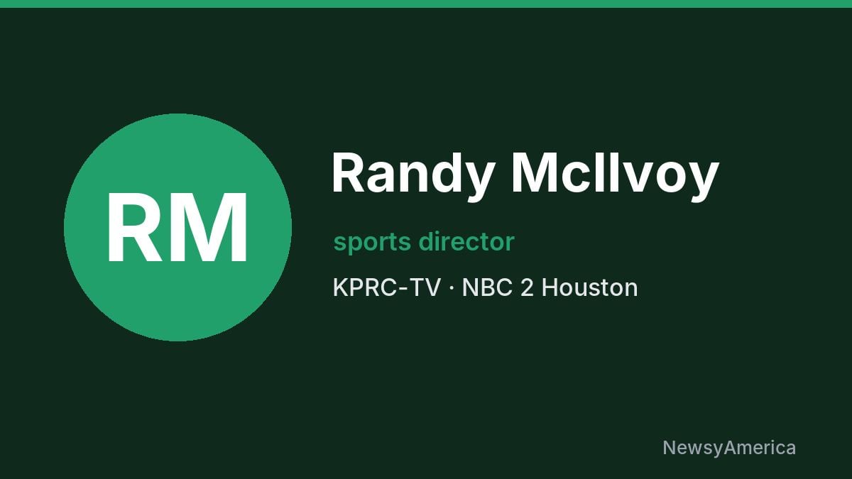 Randy McIlvoy – KPRC-TV, Houston