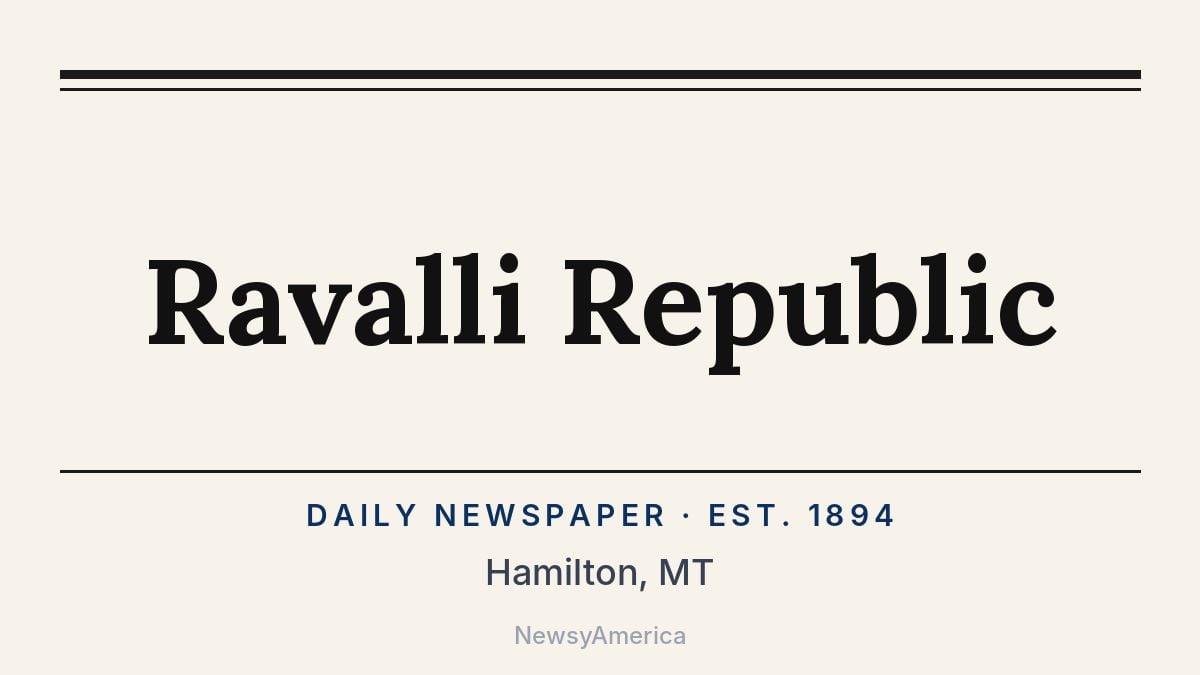 Ravalli Republic – Hamilton, MT