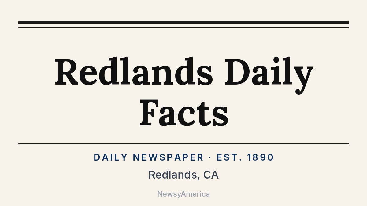 Redlands Daily Facts – California
