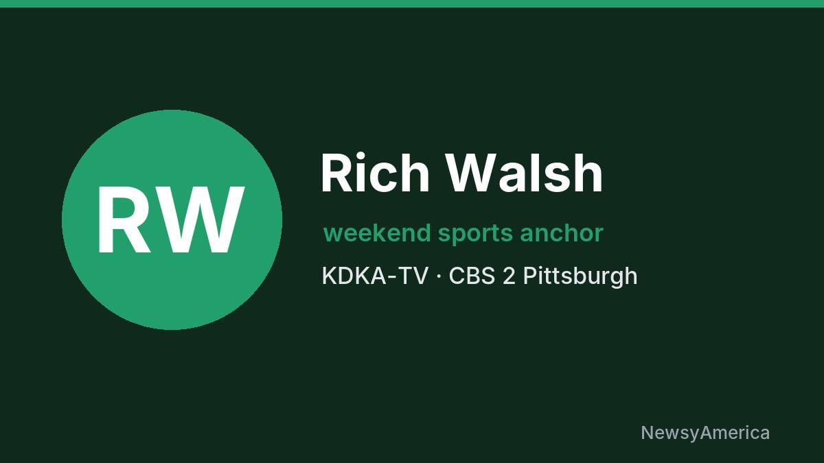 Rich Walsh – KDKA-TV, Pittsburgh