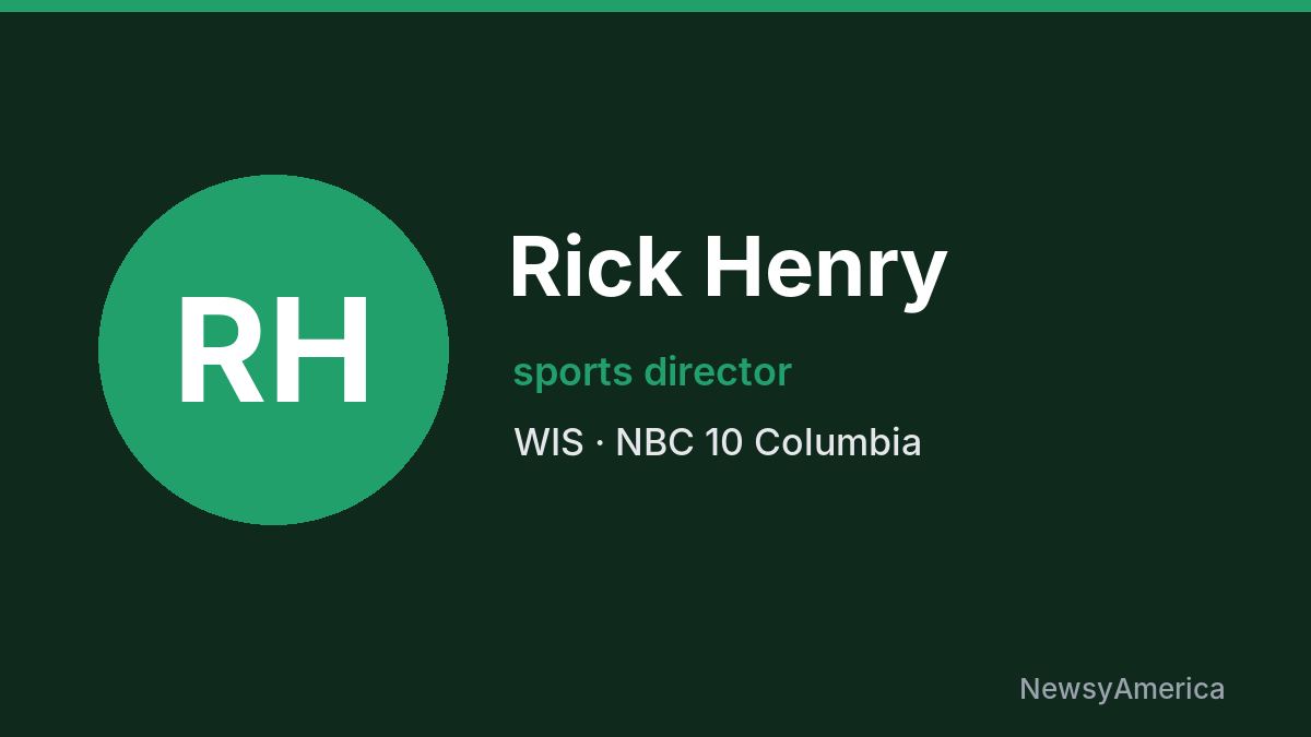 Rick Henry – WIS, Columbia