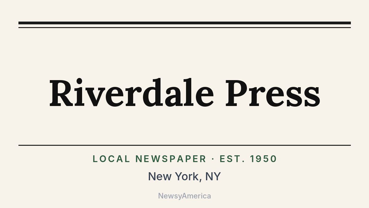 Riverdale Press – New York, NY