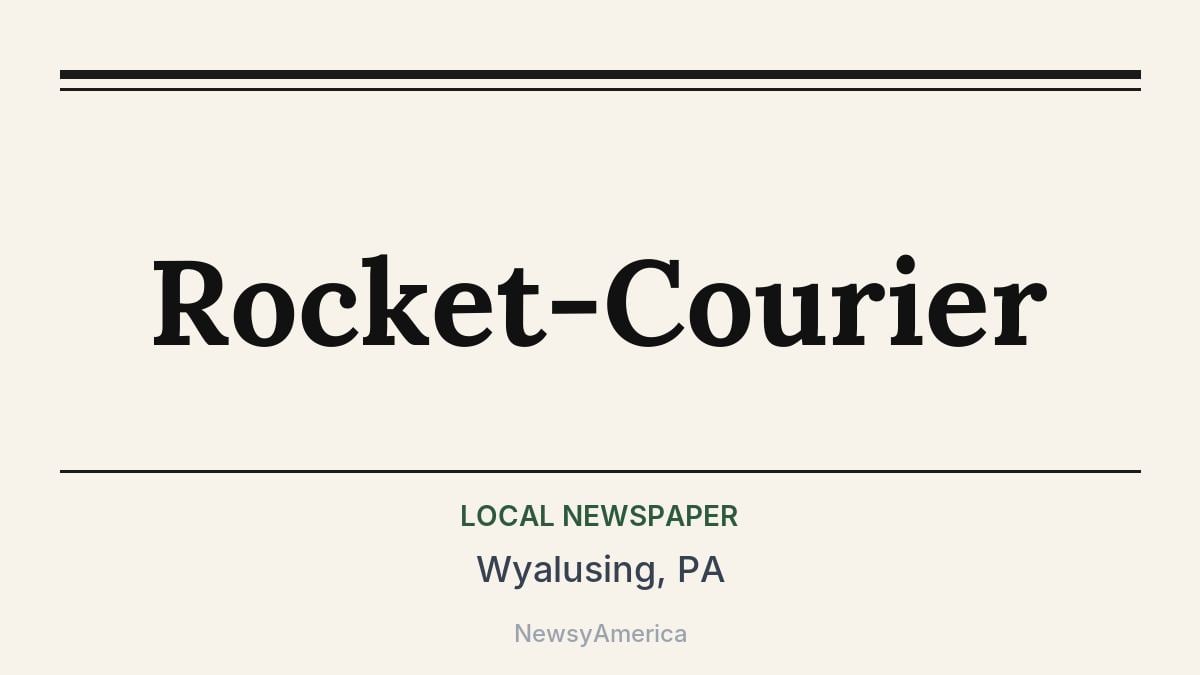 Rocket-Courier – Wyalusing, PA