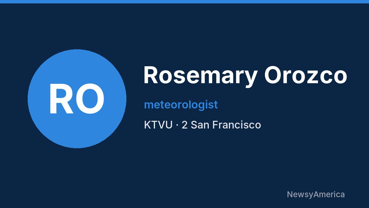 Rosemary Orozco – KTVU, San Francisco