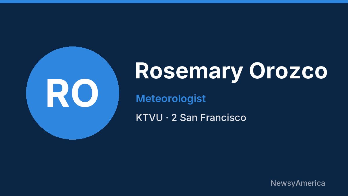 Rosemary Orozco – KTVU, San Francisco