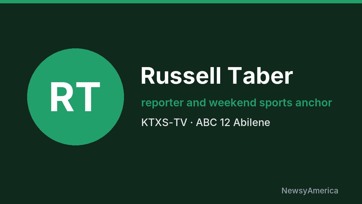 Russell Taber – KTXS-TV, Abilene