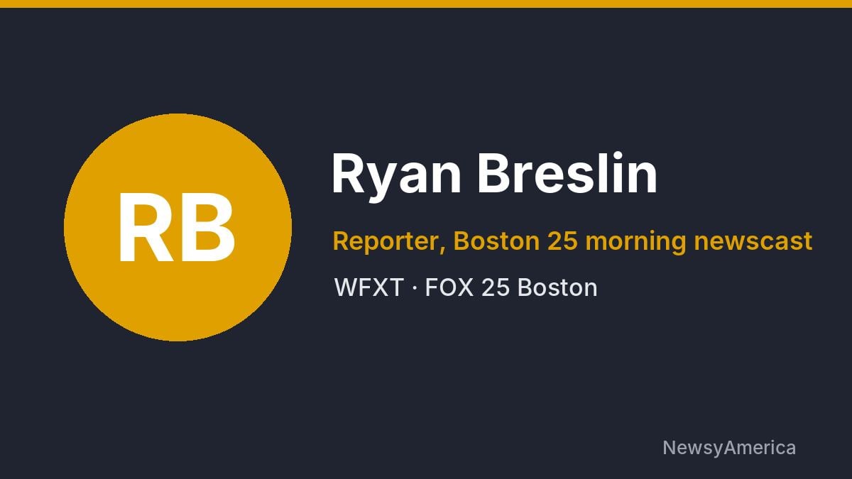 Ryan Breslin – WFXT, Boston