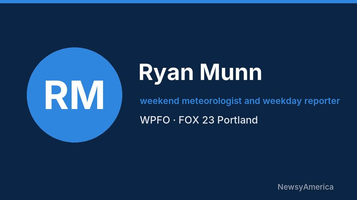 Ryan Munn – WPFO, Portland