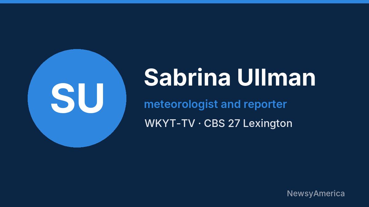 Sabrina Ullman – WKYT-TV, Lexington