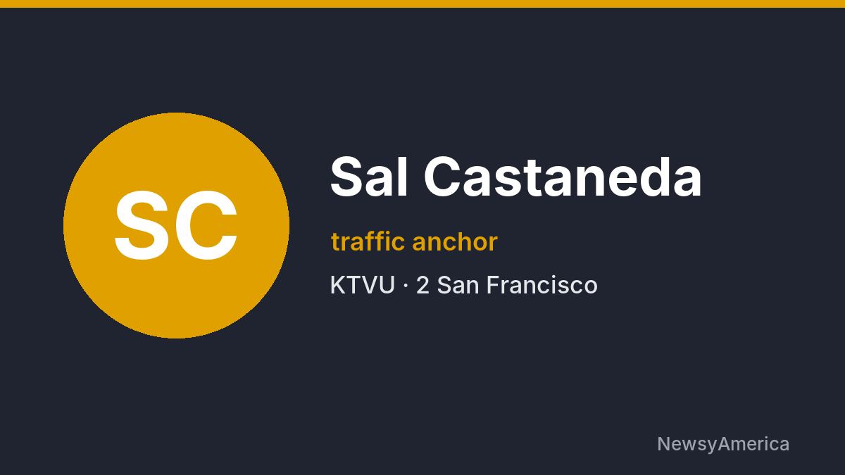 Sal Castaneda – KTVU, San Francisco