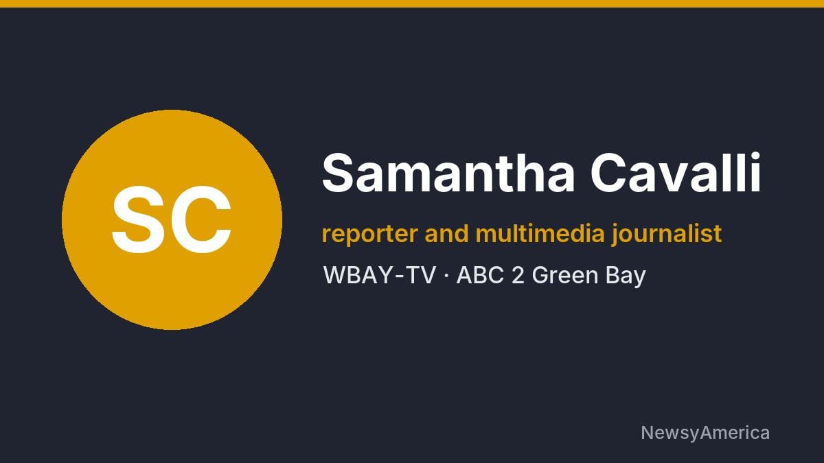 Samantha Cavalli – WBAY-TV, Green Bay