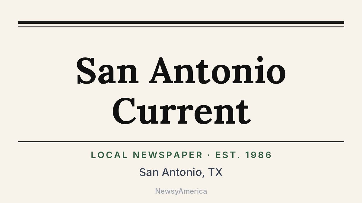 San Antonio Current – Texas