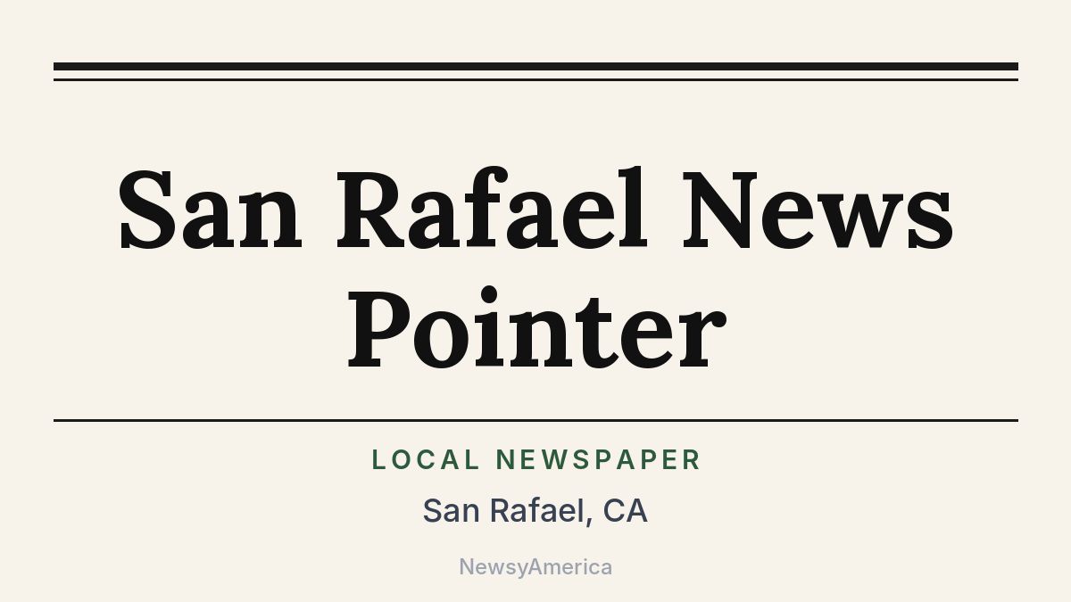 San Rafael News Pointer – California