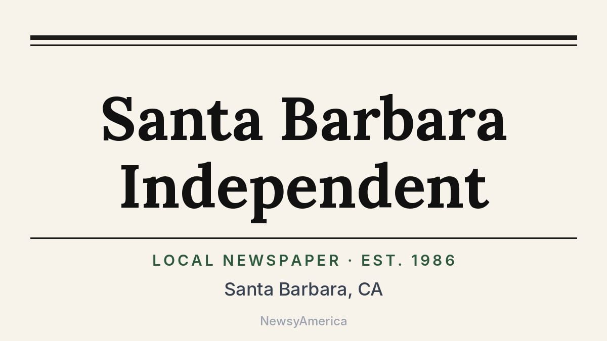 Santa Barbara Independent – California