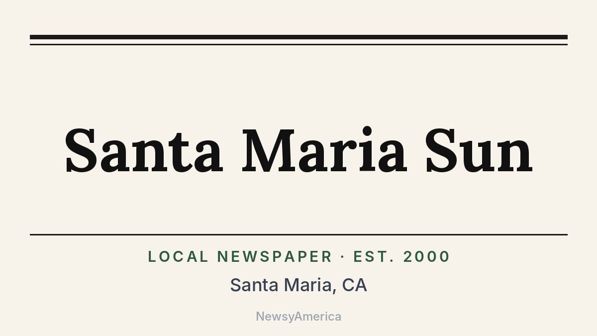 Santa Maria Sun – California