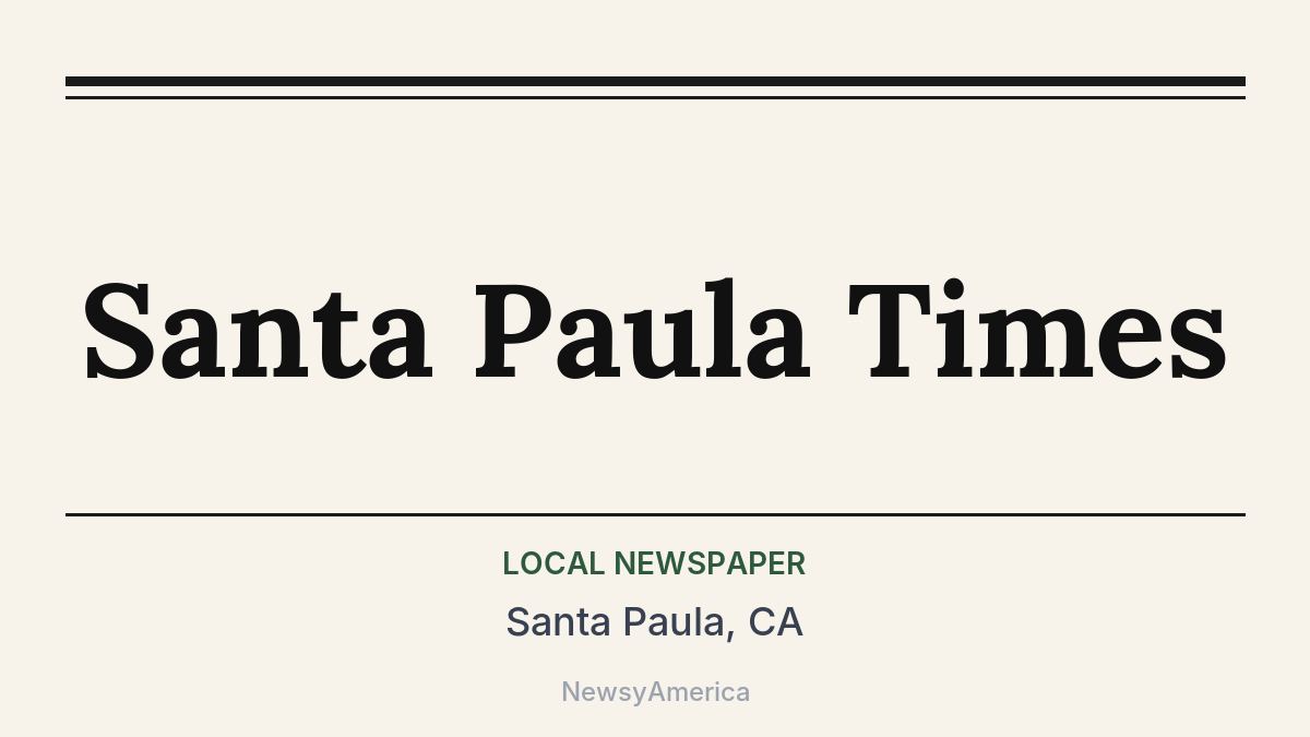 Santa Paula Times – Santa Paula, CA