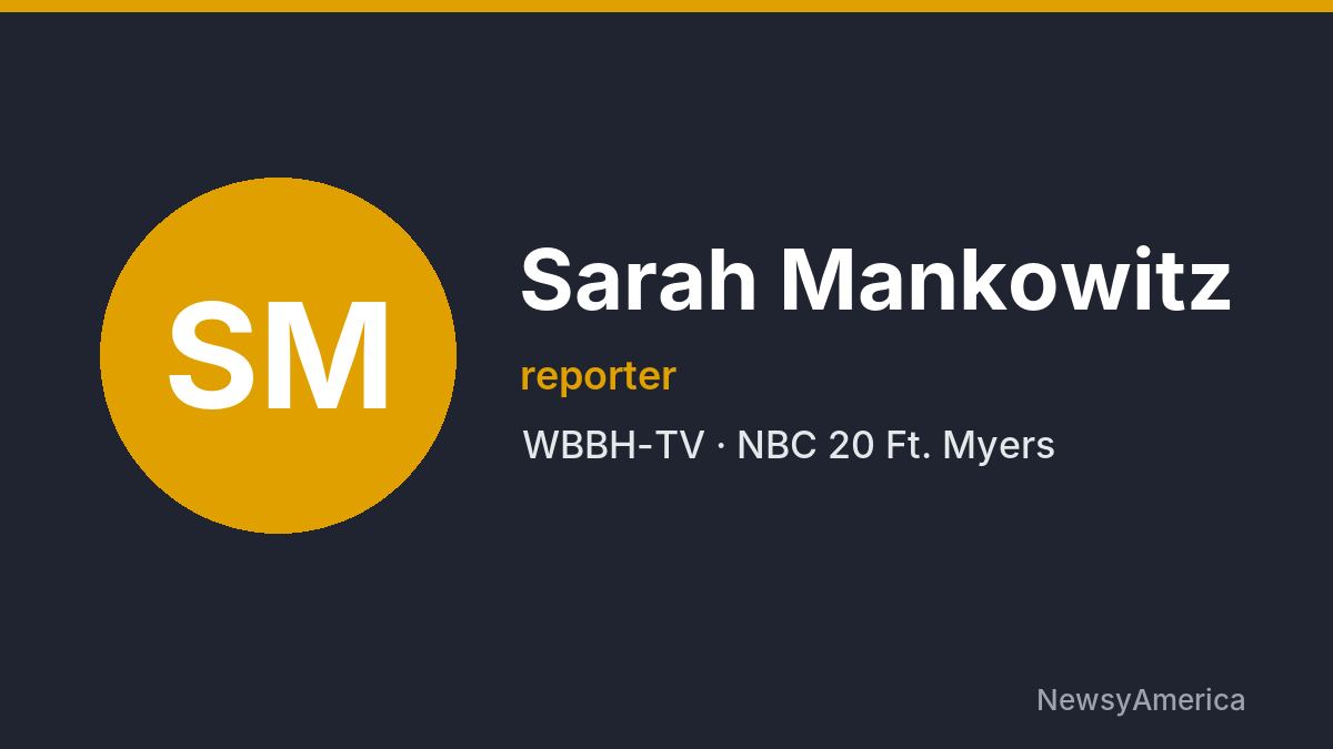 Sarah Mankowitz – WBBH-TV, Ft. Myers